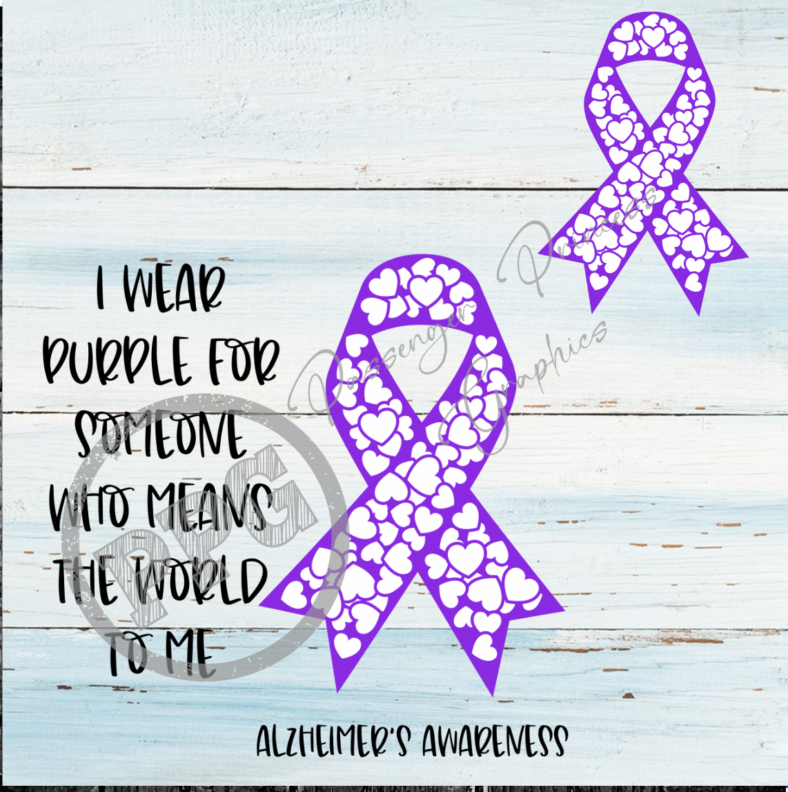 I Wear Purple For Someone I Love (Alzheimer's Awareness) PNG Download