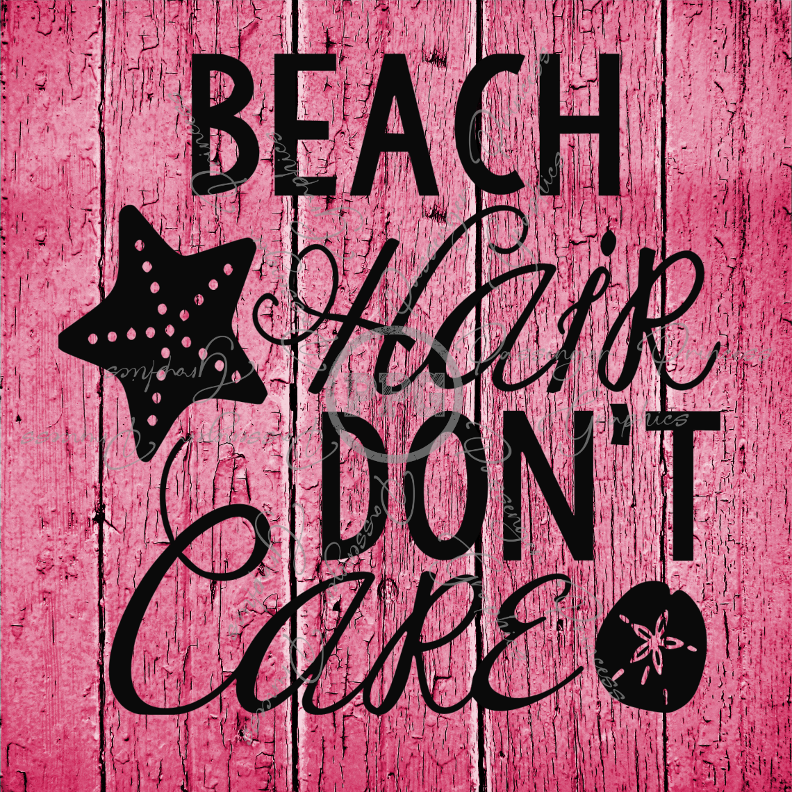 Beach Hair Don't Care PNG Download