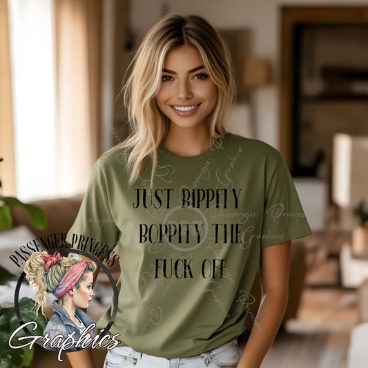 Just Bippity Boppity The Fuck Off PNG Download