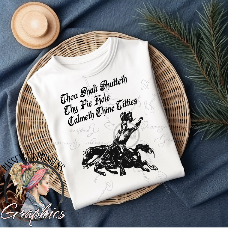 Thou Shalt Shutteth Thine Pie Hole Calmeth Thine Titties PNG Download