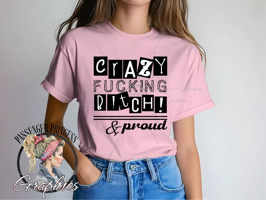 Crazy Fucking Bitch & Proud PNG Download