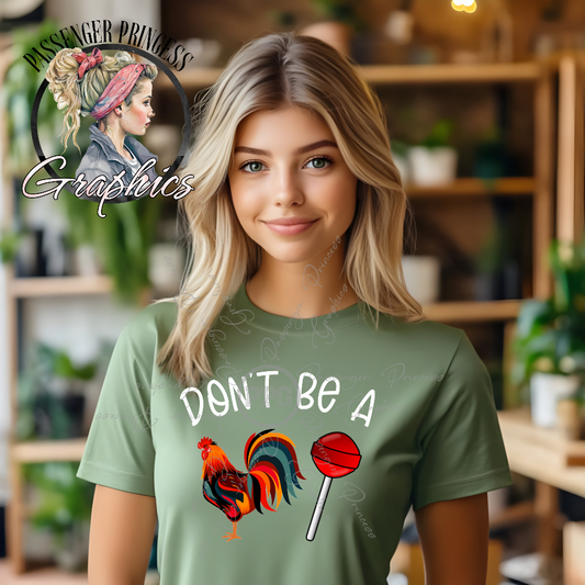 Don't Be A Cock Sucker PNG Download