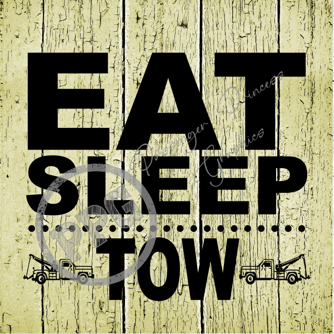 Eat Sleep Tow PNG Download