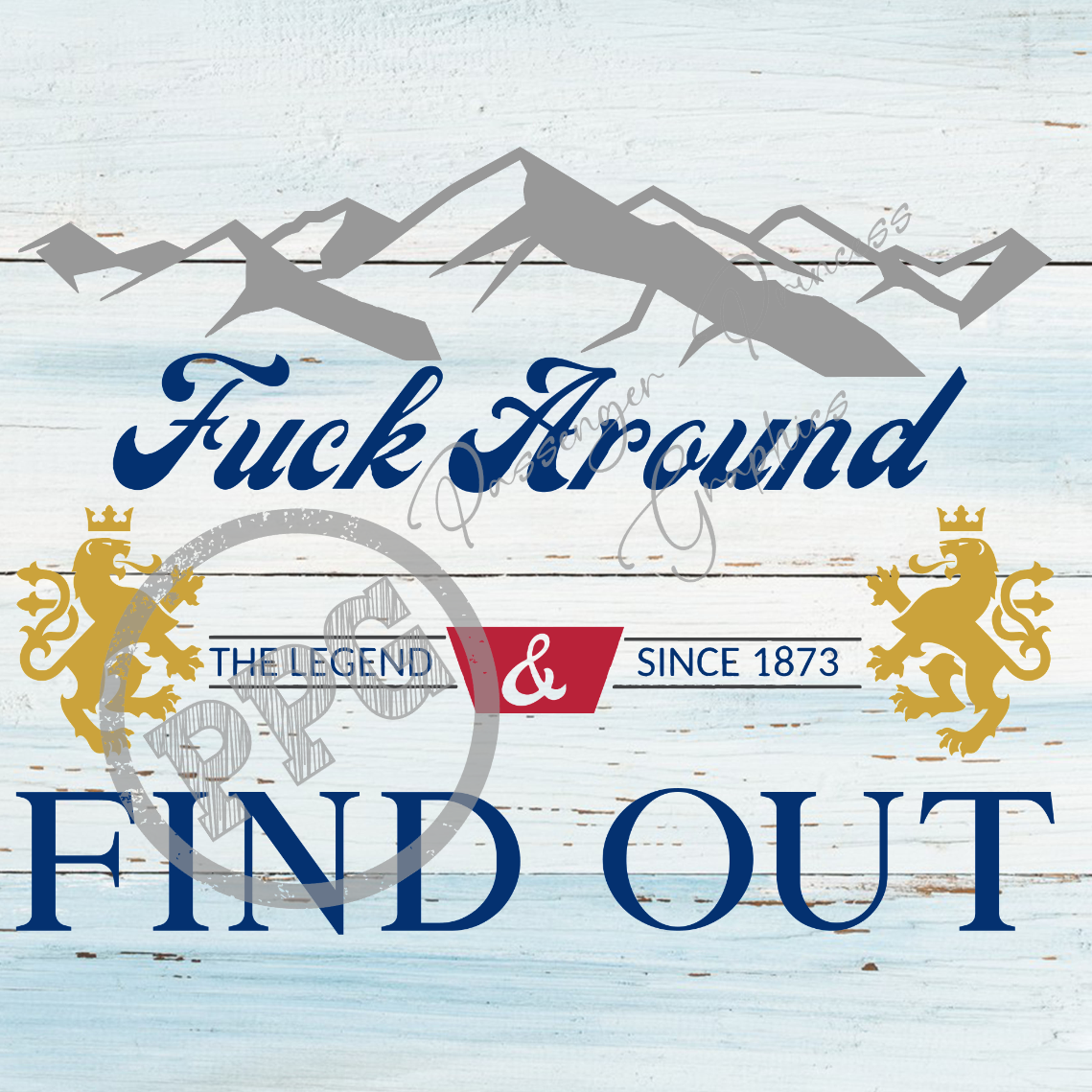 Fuck Around & Find Out PNG Download