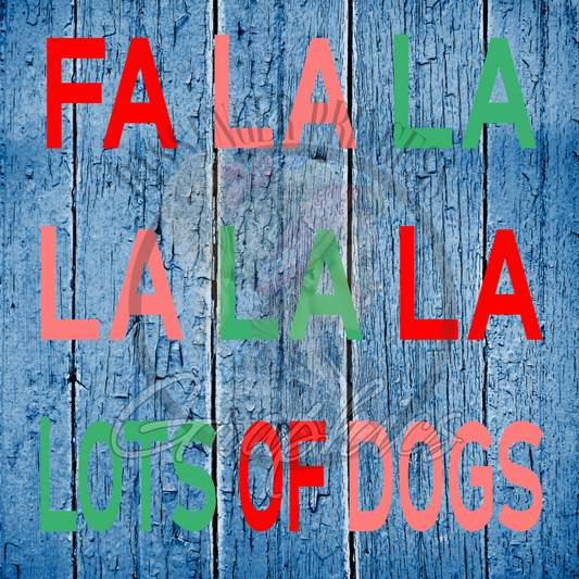 Fa La La La La La Lots Of Dogs PNG Download