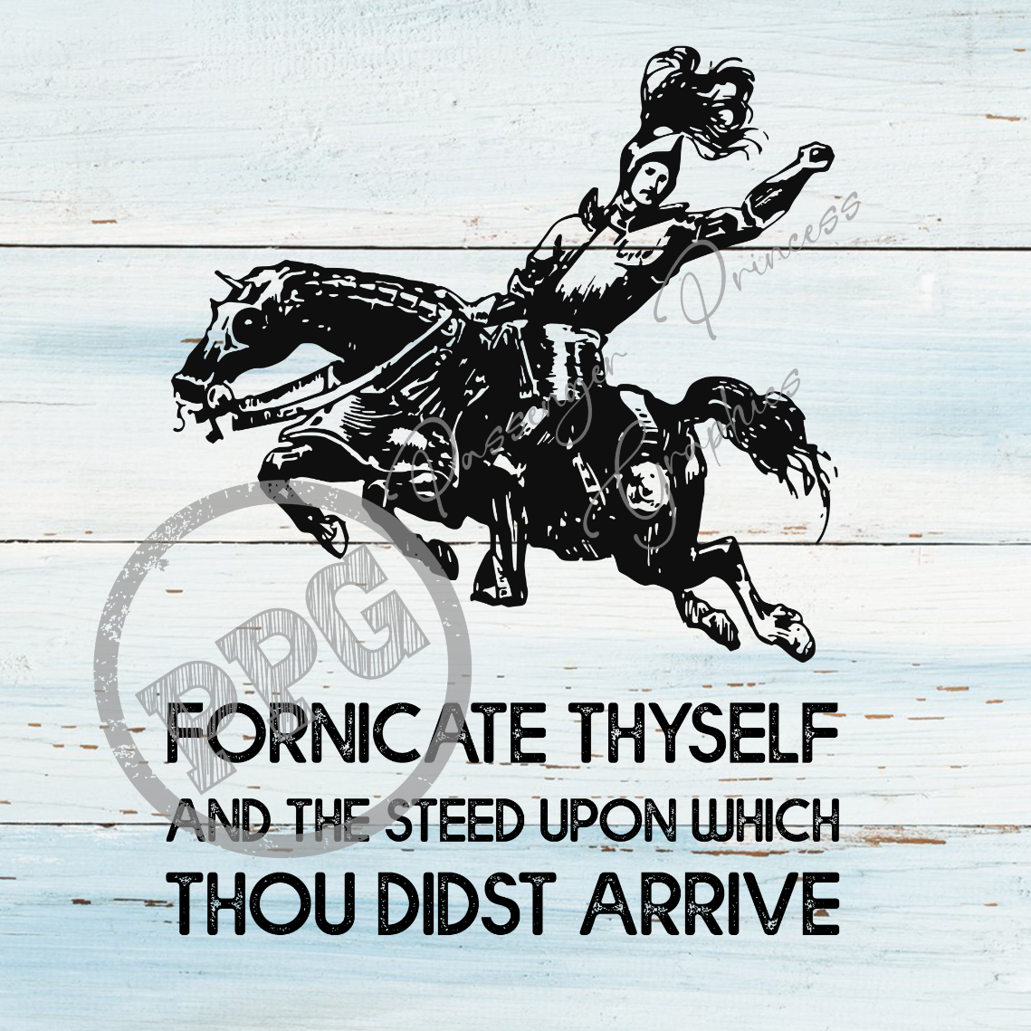 Fornicate Thyself And The  Steed Upon Which Thou Didst Arrive PNG Download