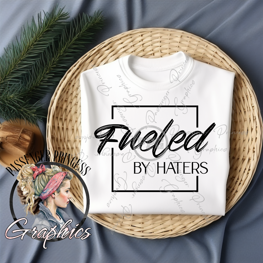 Fueled By Haters PNG Download