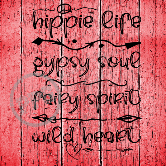 Hippie Life Gypsy Soul Fairy Spirit Wild Heart PNG Download