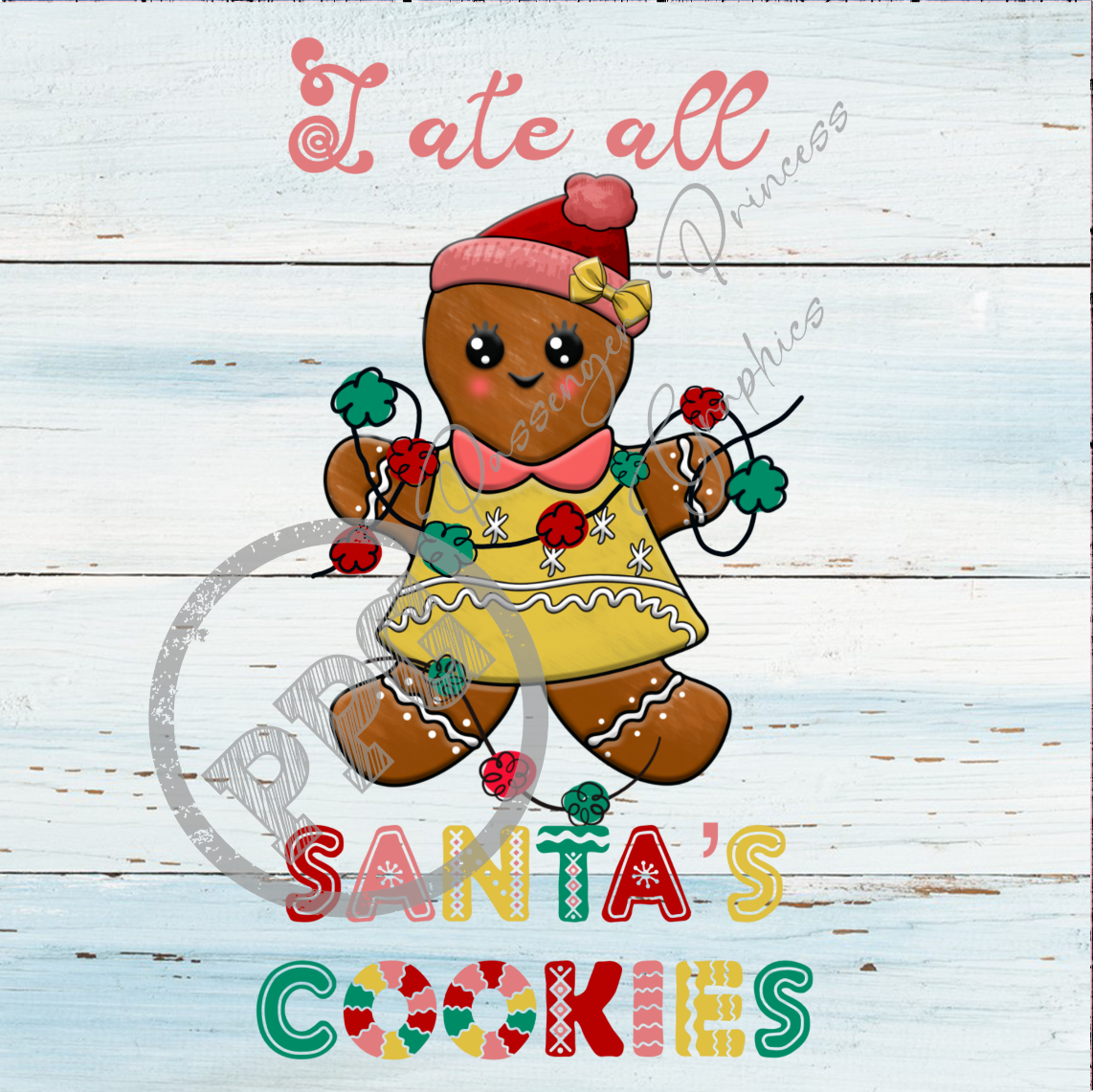 I Ate All Santa's Cookies PNG Download