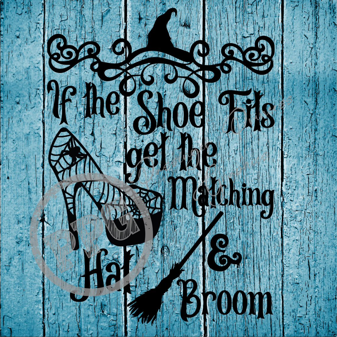 If The Shoe Fits Get The Matching Hat & Broom PNG Download