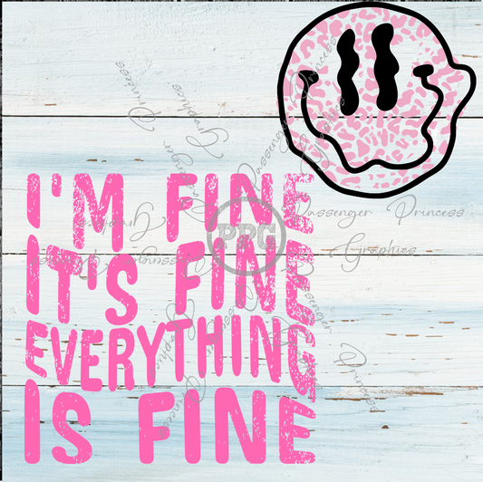 I'm Fine It's Fine Everything is Fine ( Pocket File Included ) PNG Download