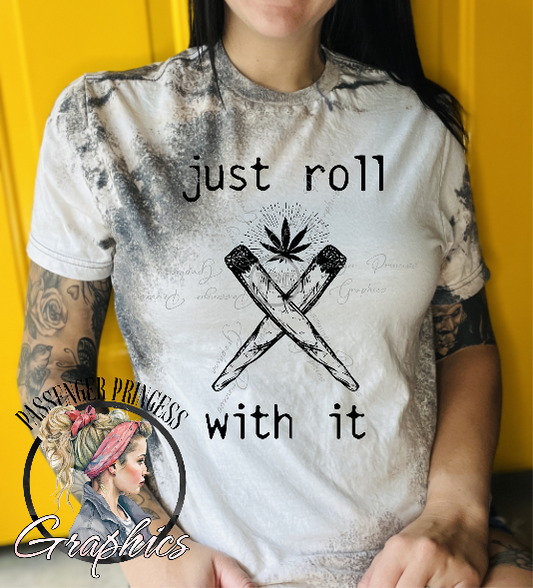 Just Roll With It PNG Download