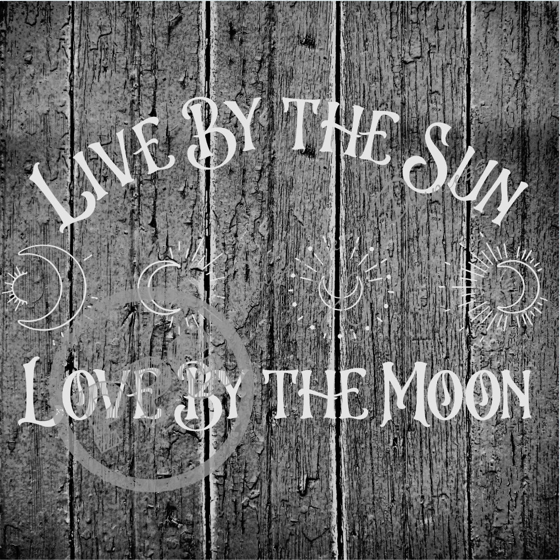 Live By The Sun Love By The Moon PNG Download