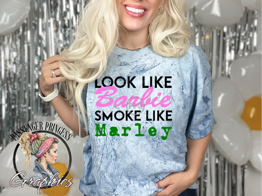 Look Like Barbie Smoke Like Marley PNG Download