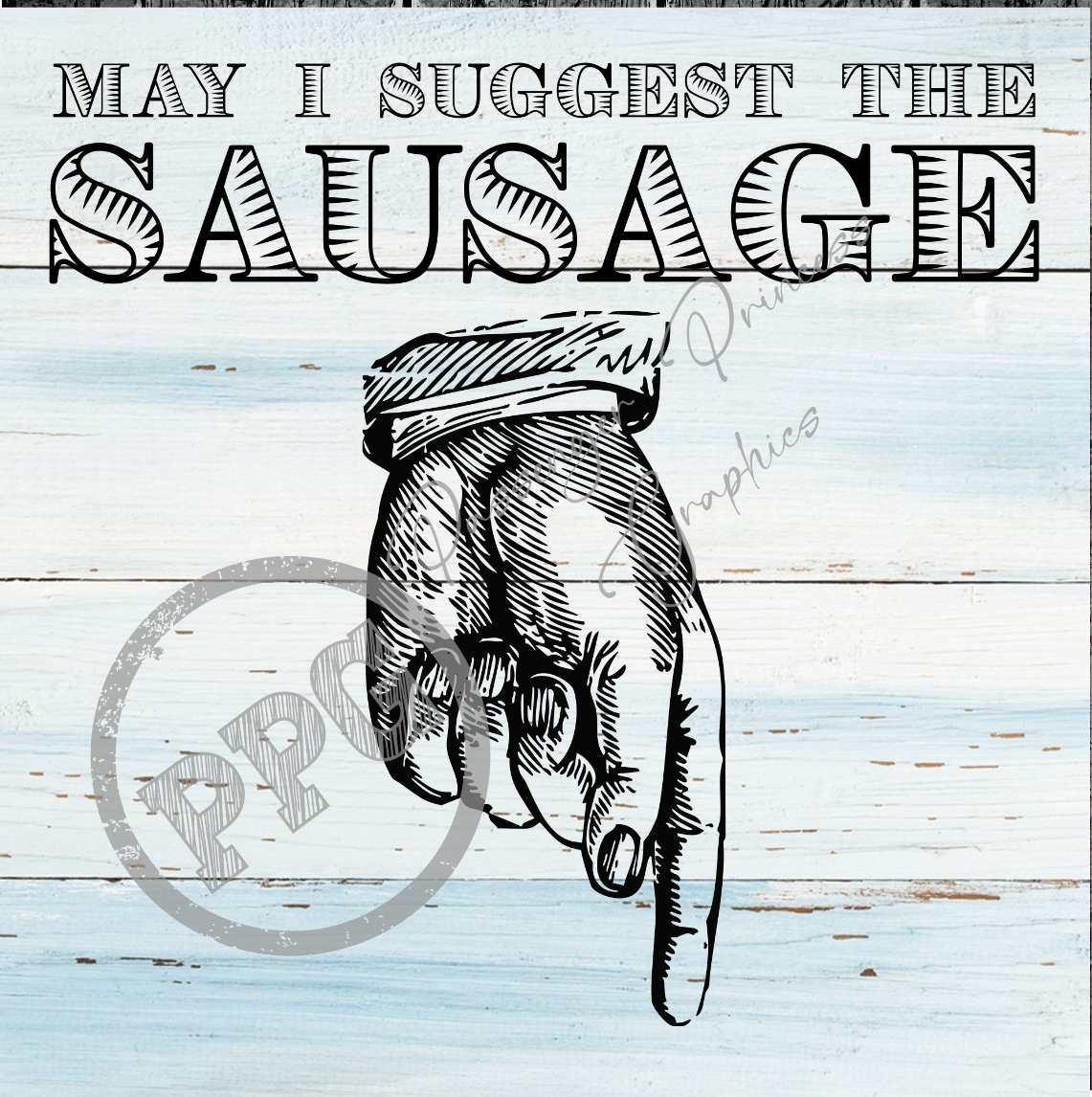 May I Suggest The Sausage PNG Download