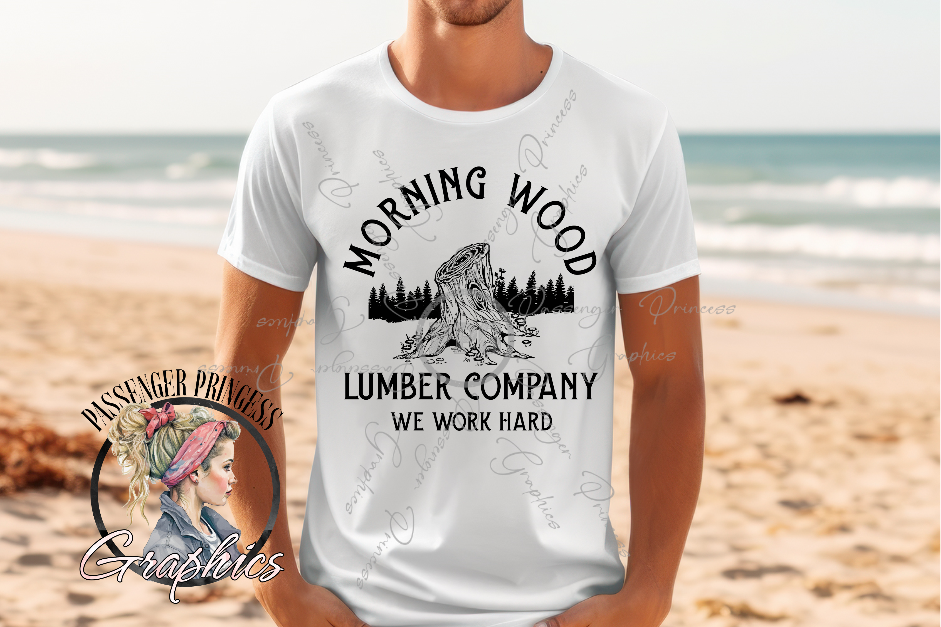 Morning Wood Lumber Company We Work Hard PNG Download