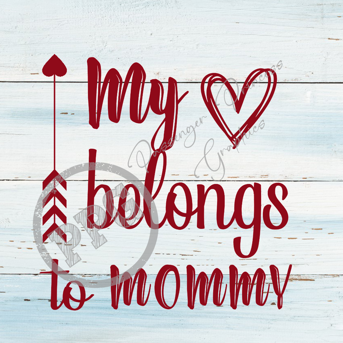 My Heart Belongs To Mommy PNG Download