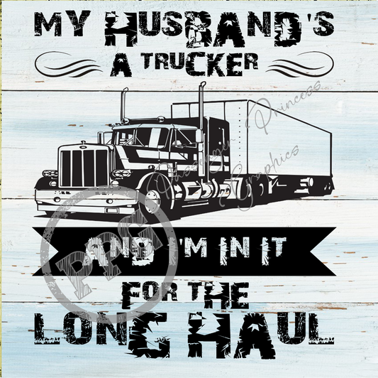 My Husband's A Trucker PNG Download