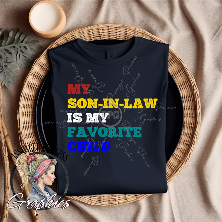 My Son-In-Law Is My Favorite Child PNG Download