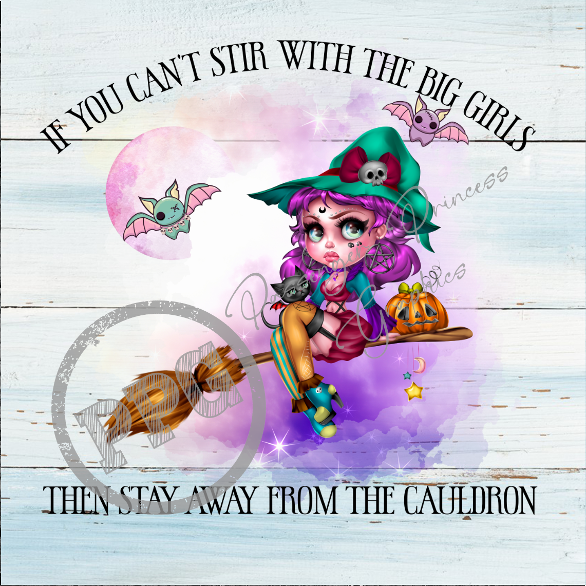 If You Can't Stir With The Big Girls PNG Download