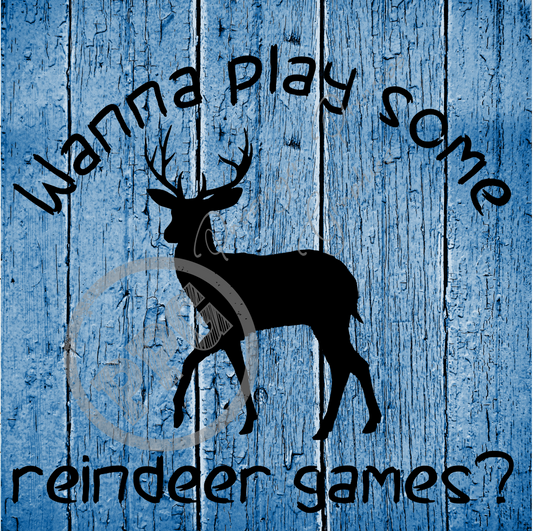 Wanna Play Some Reindeer Games PNG Download